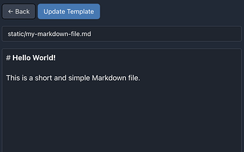 Screenshot from the Micro.blog template interface. The path of the template is static/my-markdown-file.md. The content field contains simple Markdown data.